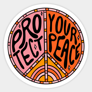 Protect Your Peace Sticker